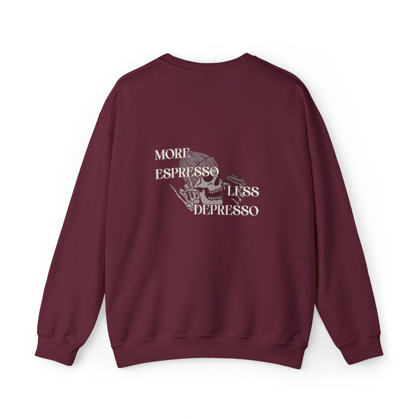 More Espresso Less Depresso | Crewneck Sweatshirt