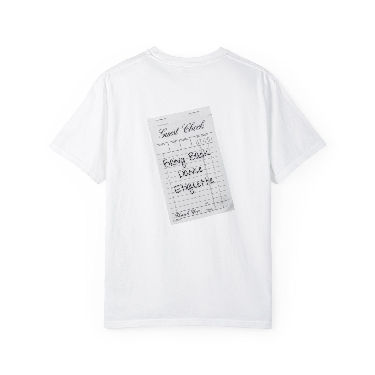 Bring Back Dance Etiquette Check | Comfort Tee