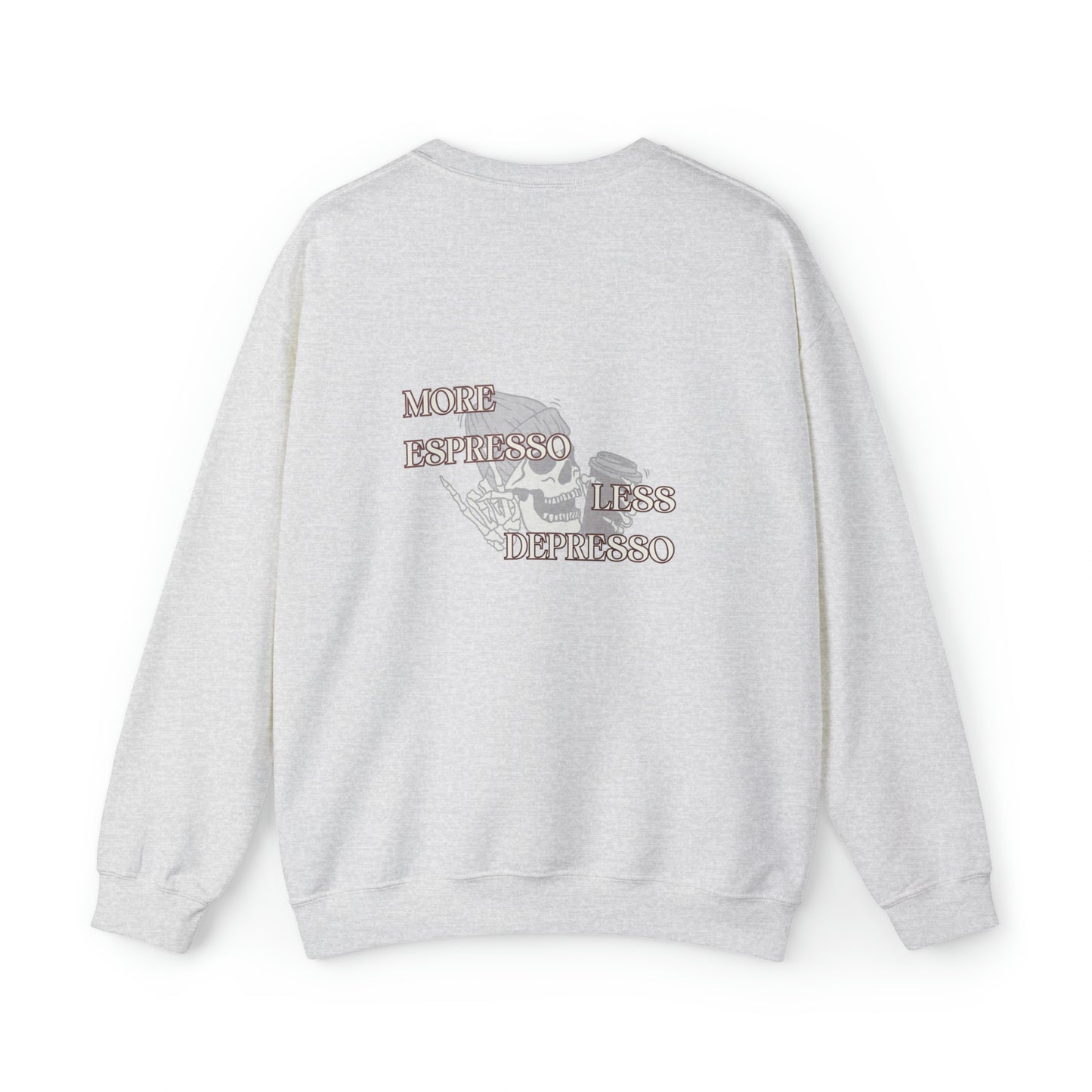 More Espresso Less Depresso | Crewneck Sweatshirt