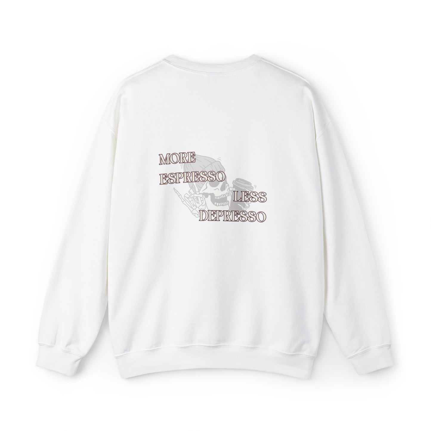 More Espresso Less Depresso | Crewneck Sweatshirt