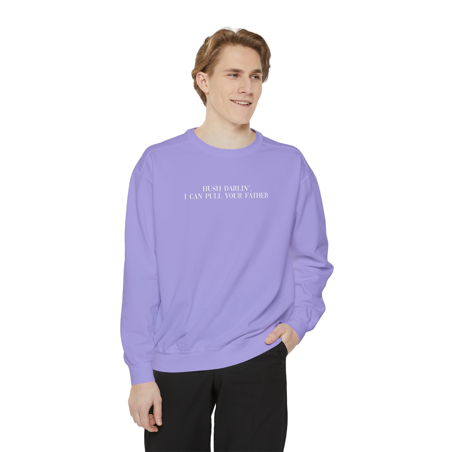 Your Dad | Comfort Sweatshirt