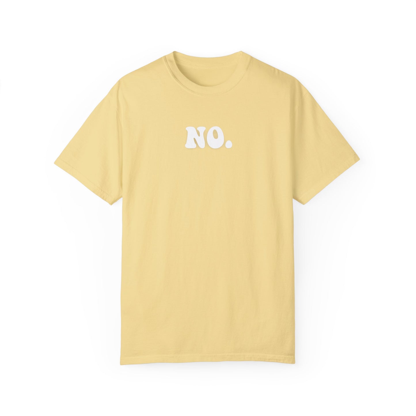 It's a No | Comfort T-shirt