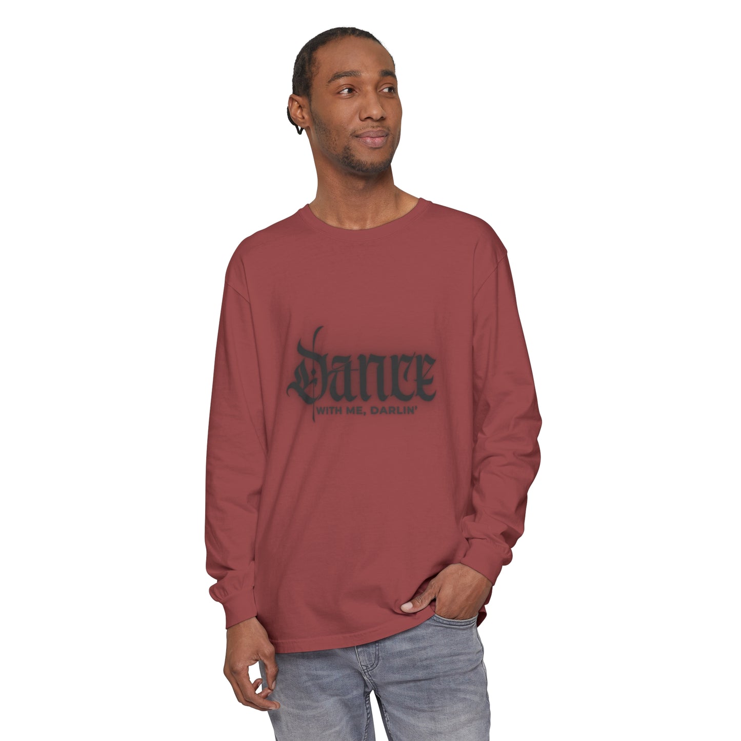 Dance With Me, Darlin | Long Sleeve T-Shirt