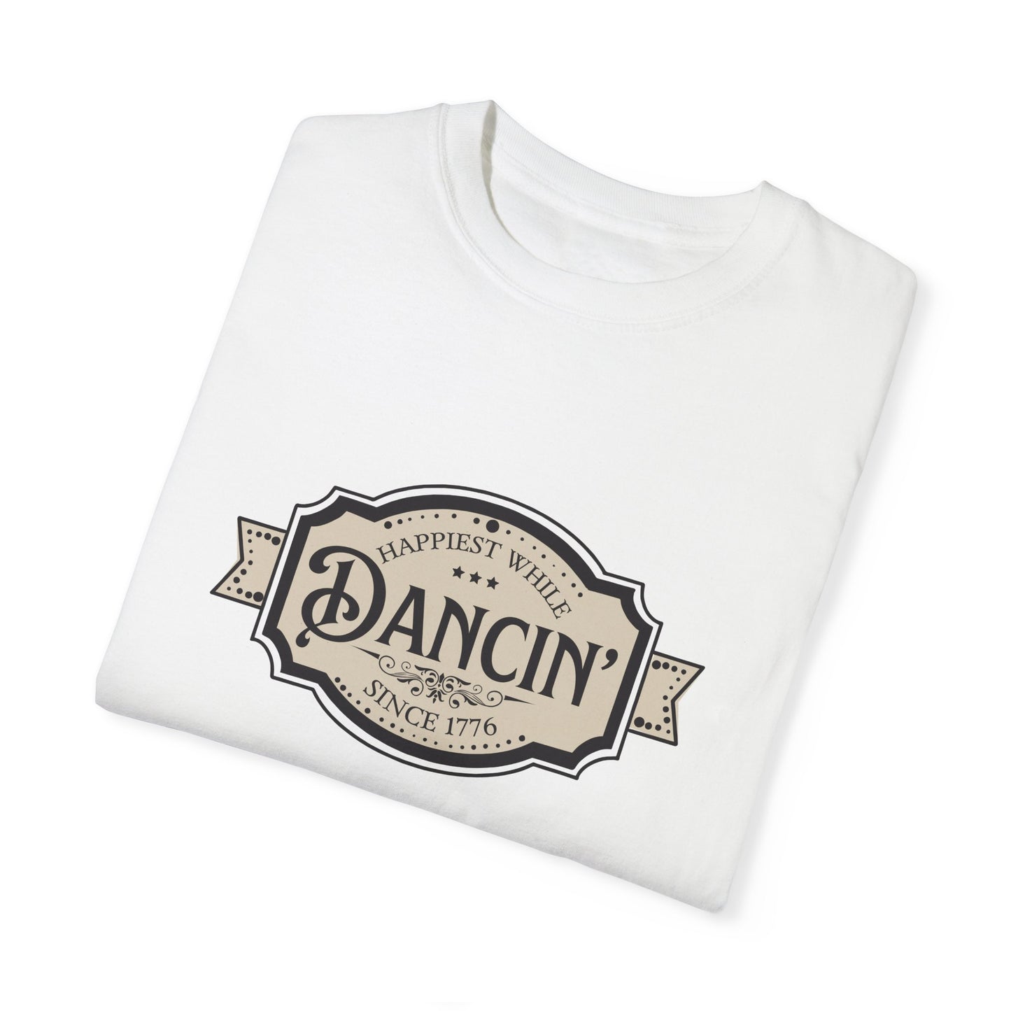 Happiest While Dancin' Buckle | Comfort T-shirt