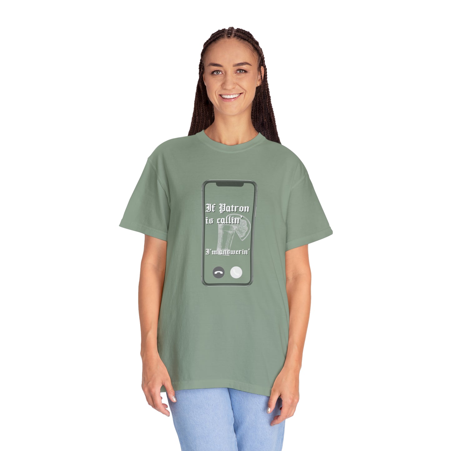 Patron is Callin' | Comfort Colors T-shirt