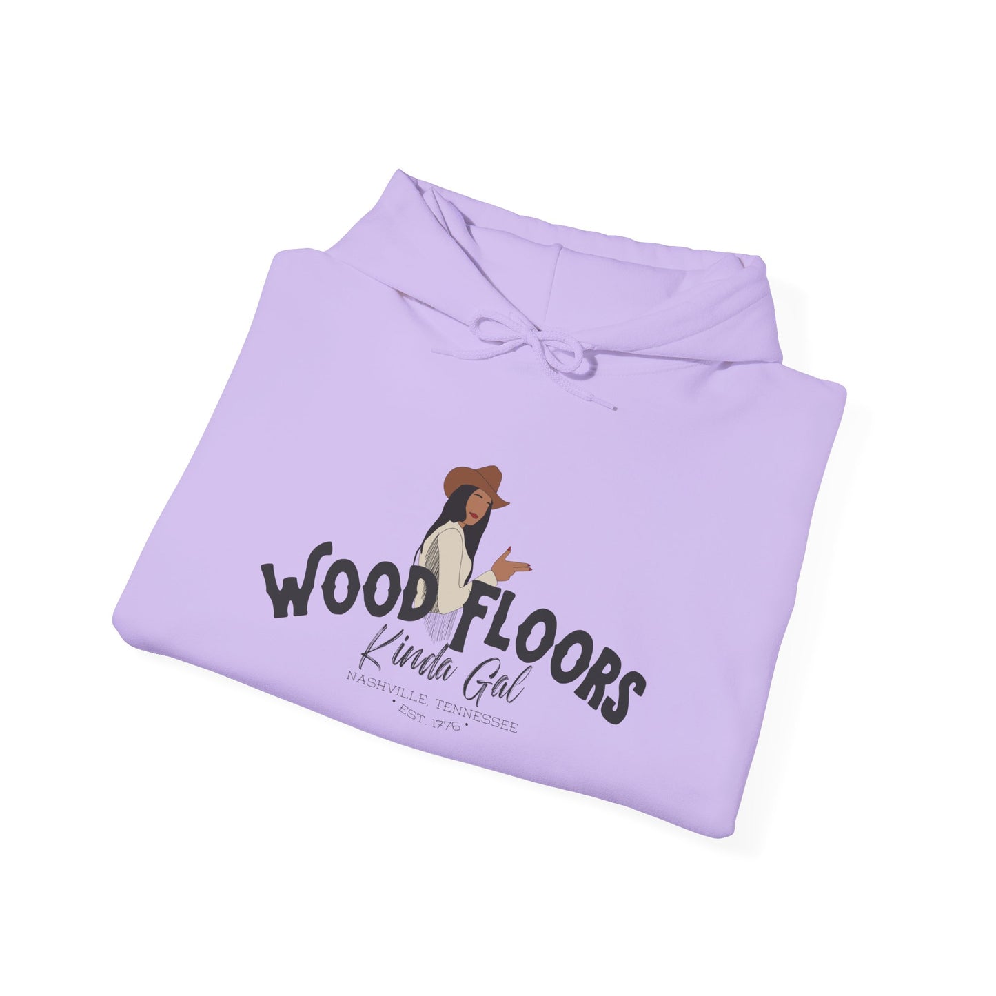 Wood Floors Kinda Gal | Hoodie