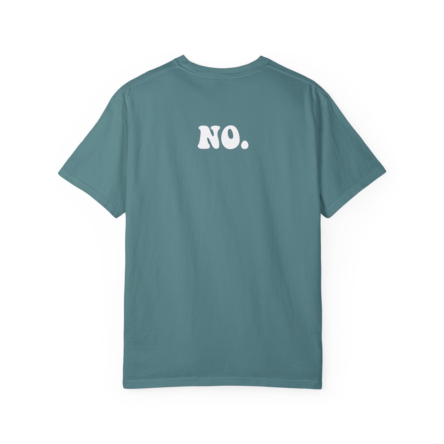 It's a No | Comfort T-shirt