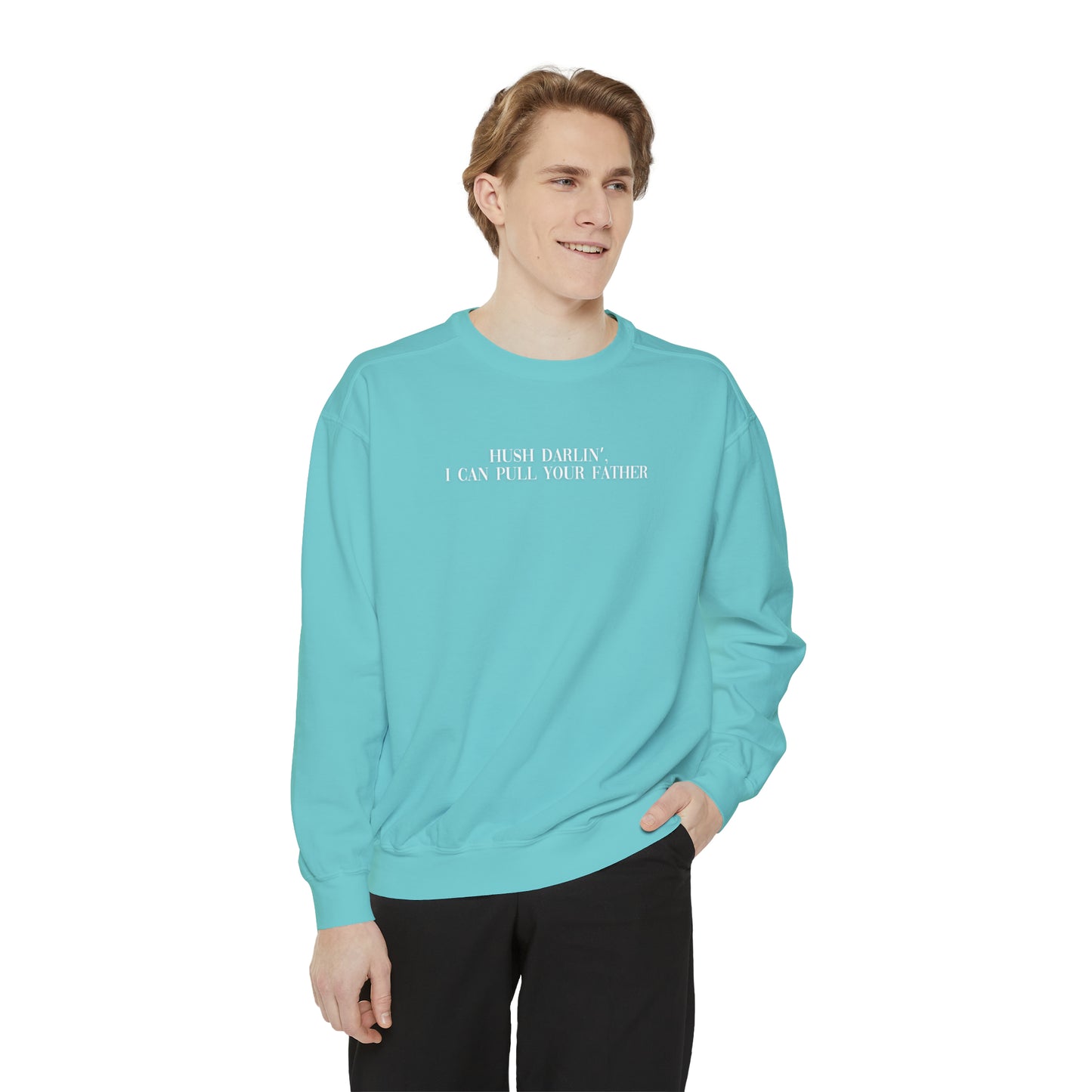 Your Dad | Comfort Sweatshirt