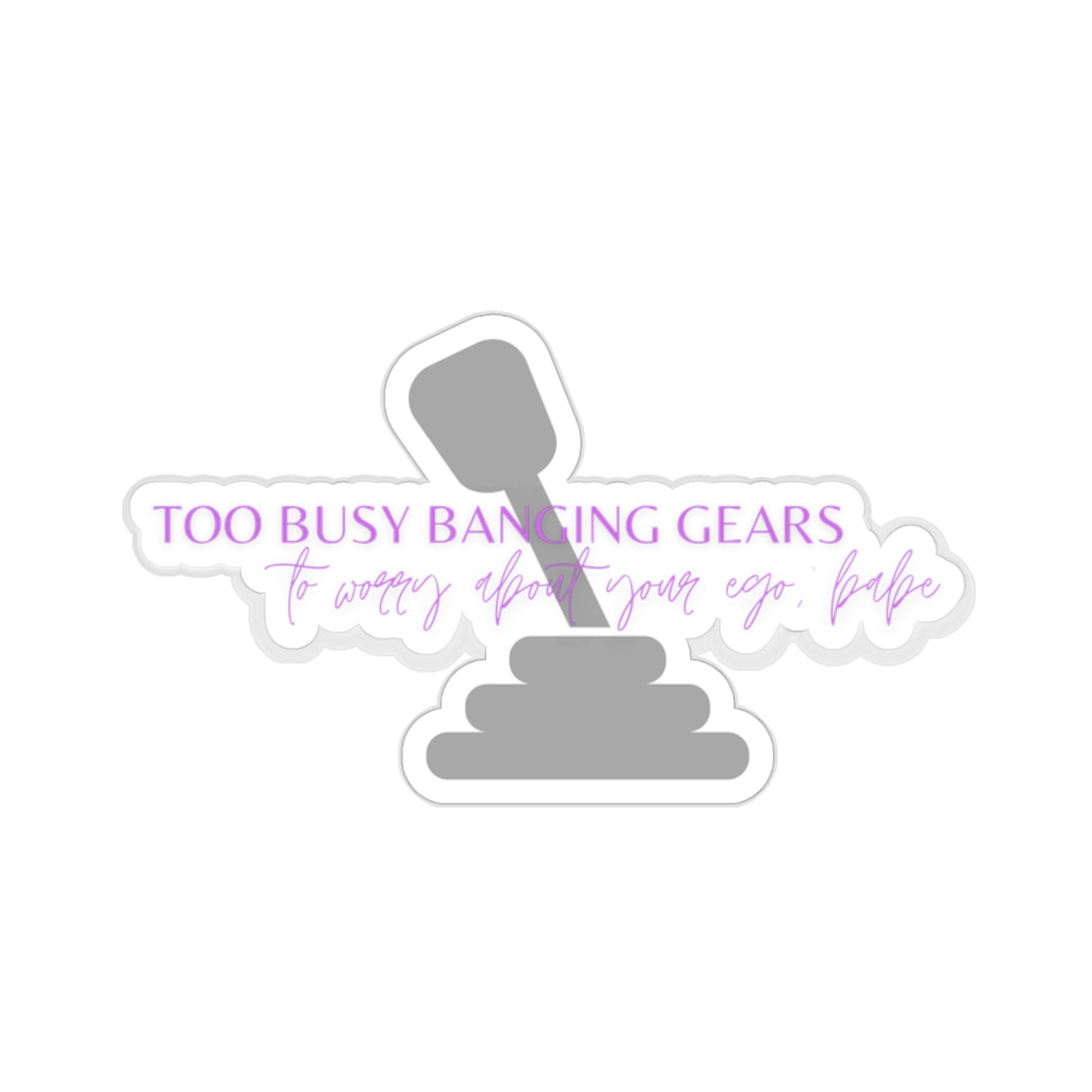 Bangin' Gears No Egos Stickers