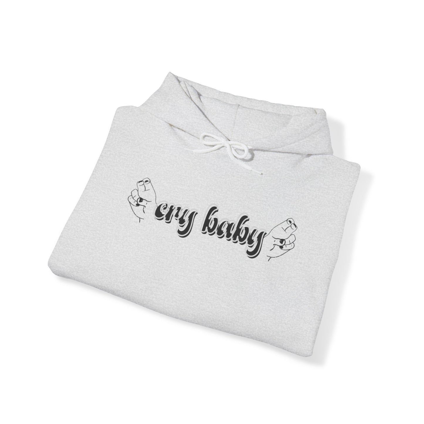 Cry Baby | Hooded Sweatshirt