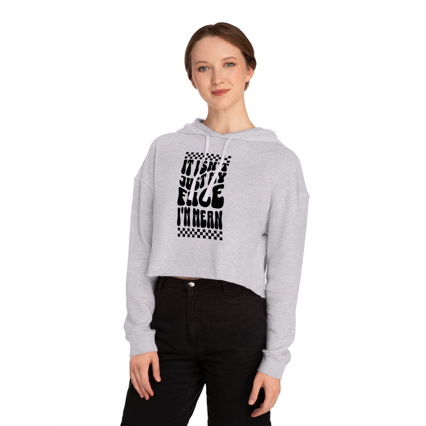 I'm Mean | Cropped Hooded Sweatshirt