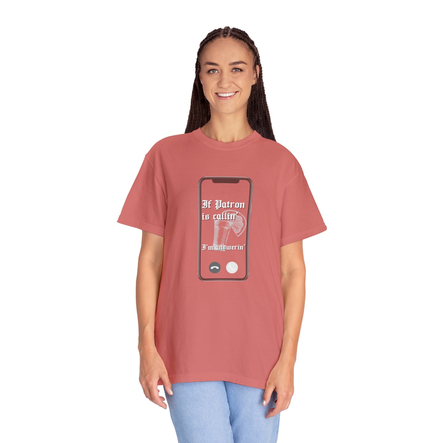 Patron is Callin' | Comfort Colors T-shirt