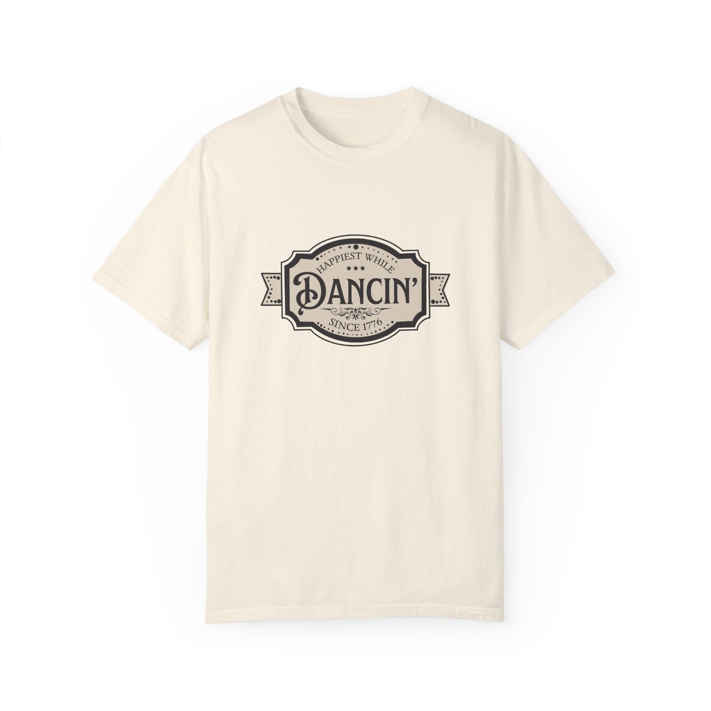 Happiest While Dancin' Buckle | Comfort T-shirt