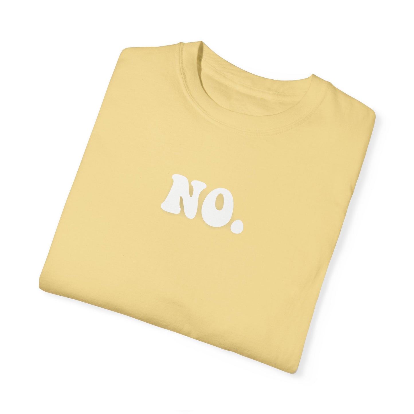 It's a No | Comfort T-shirt