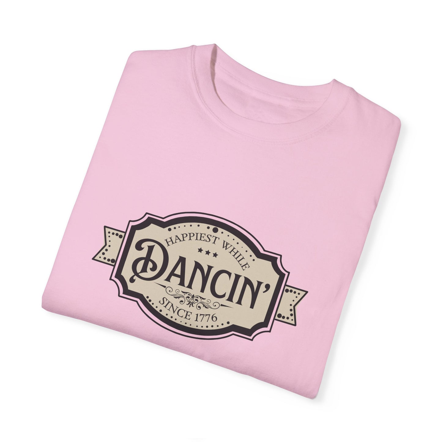 Happiest While Dancin' Buckle | Comfort T-shirt