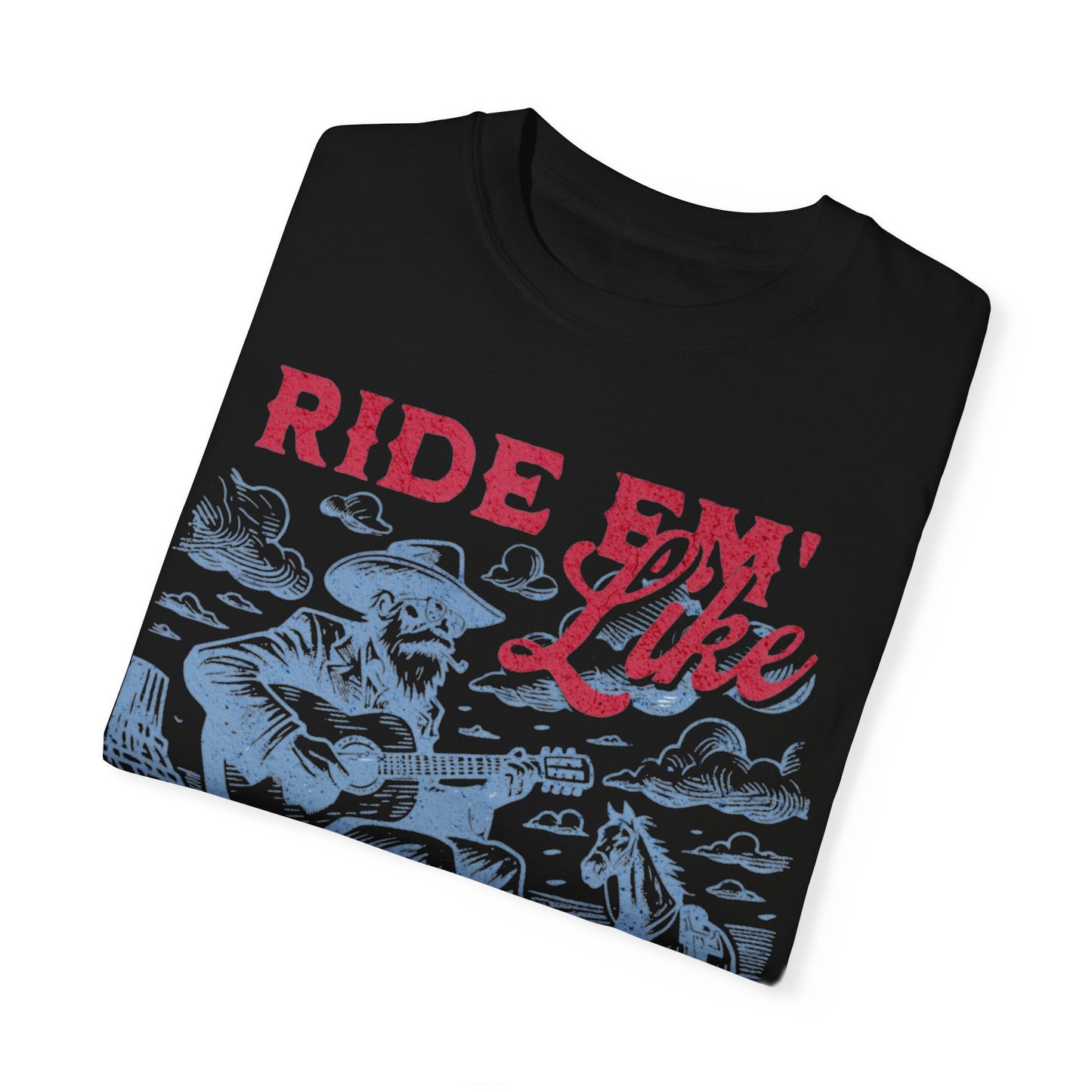 Ride Em Cowboy | Comfort T-shirt