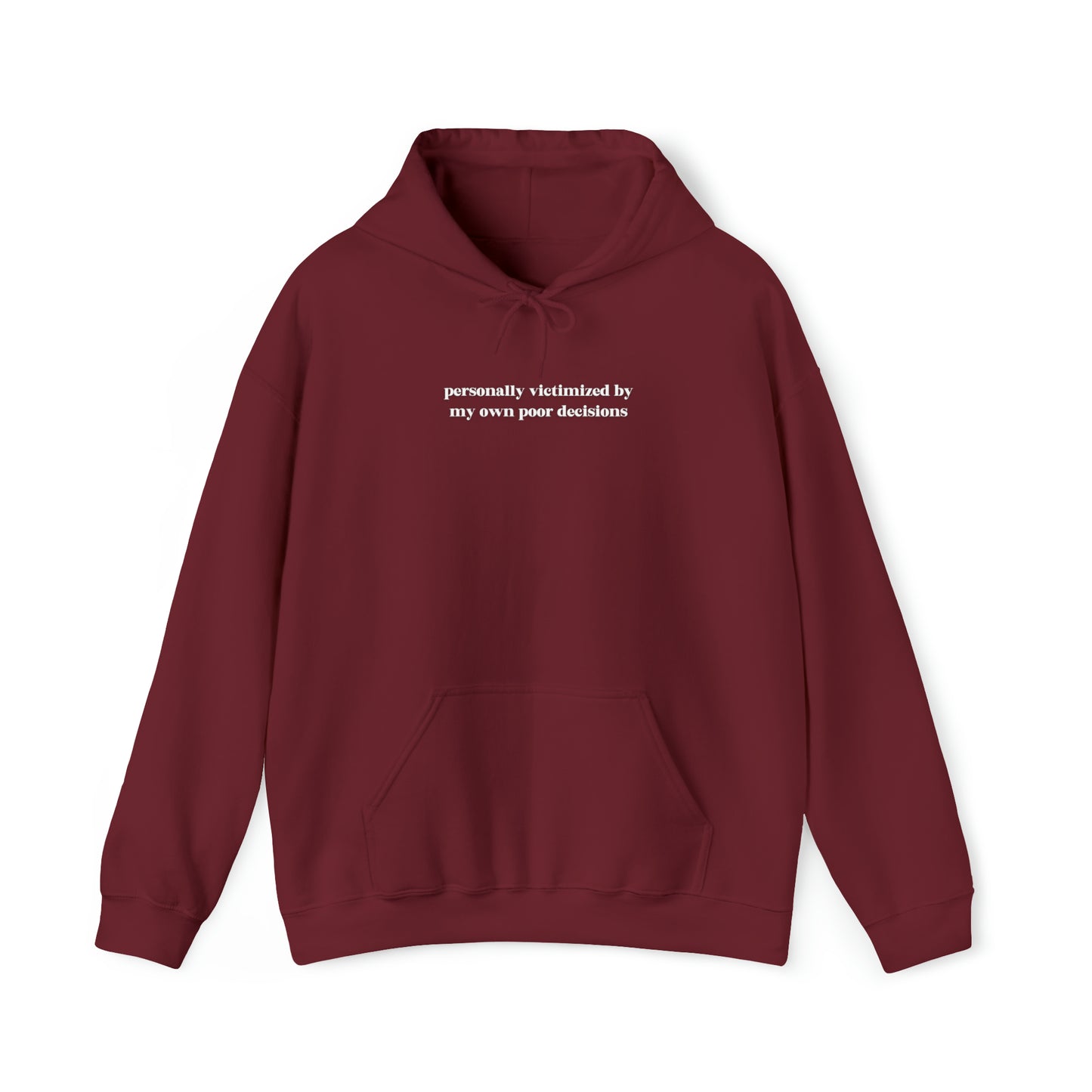 Victimized by my Poor Decisions | Sweatshirt