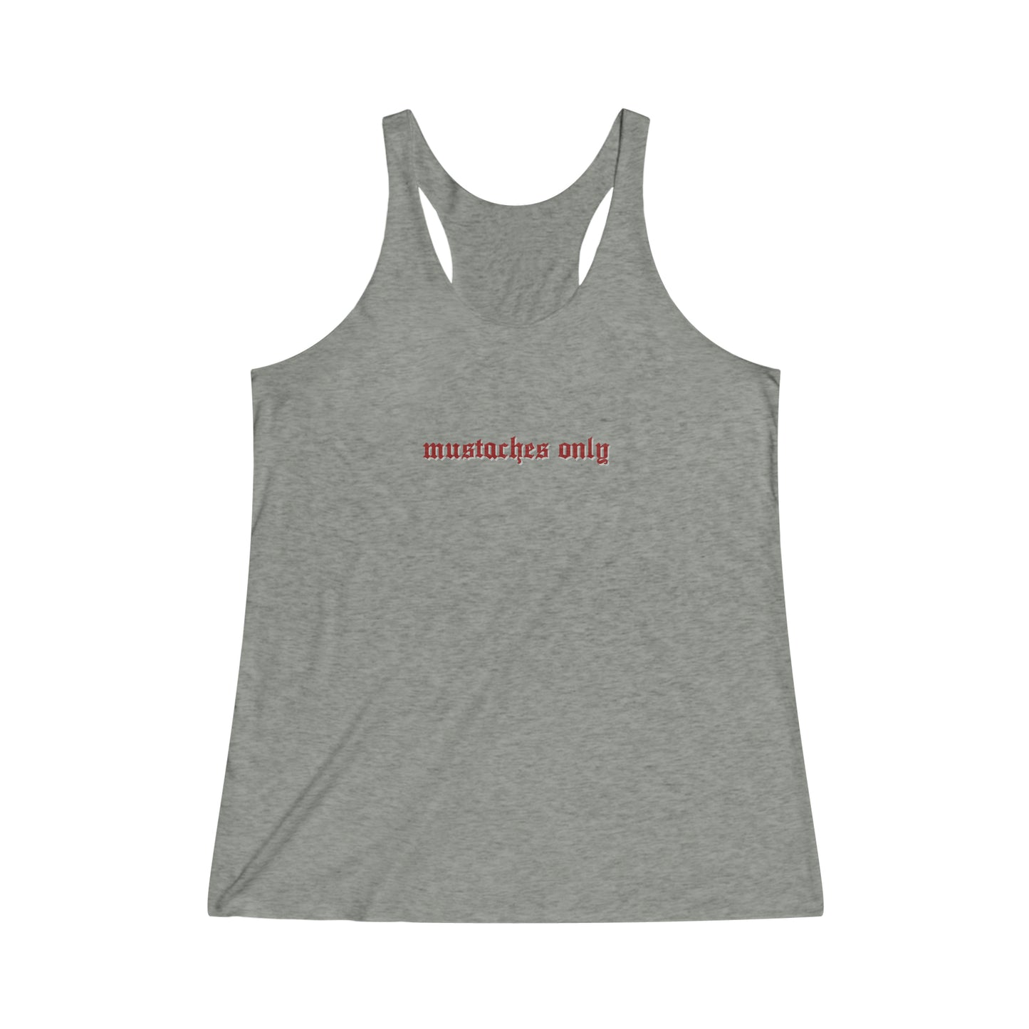 Mustaches Only | Racerback Tank