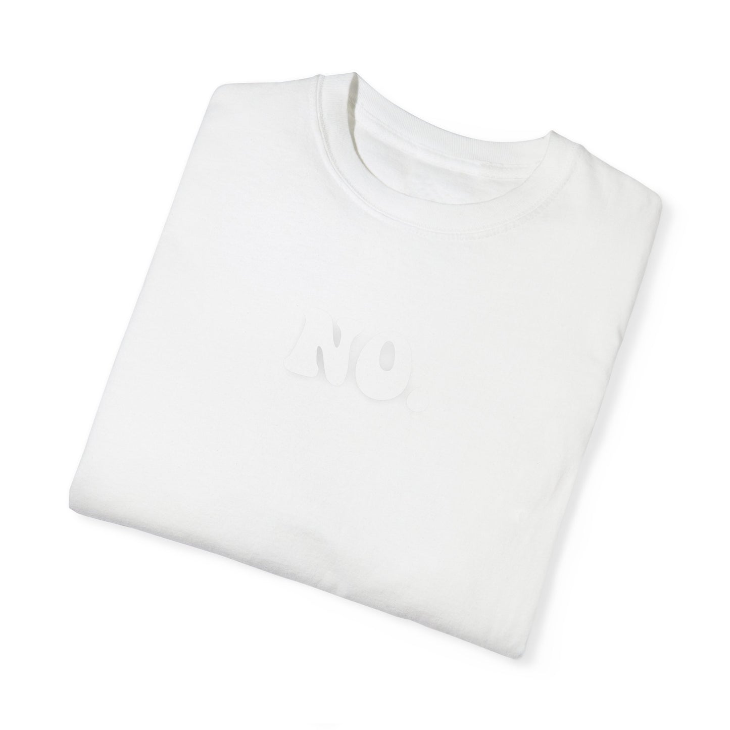 It's a No | Comfort T-shirt