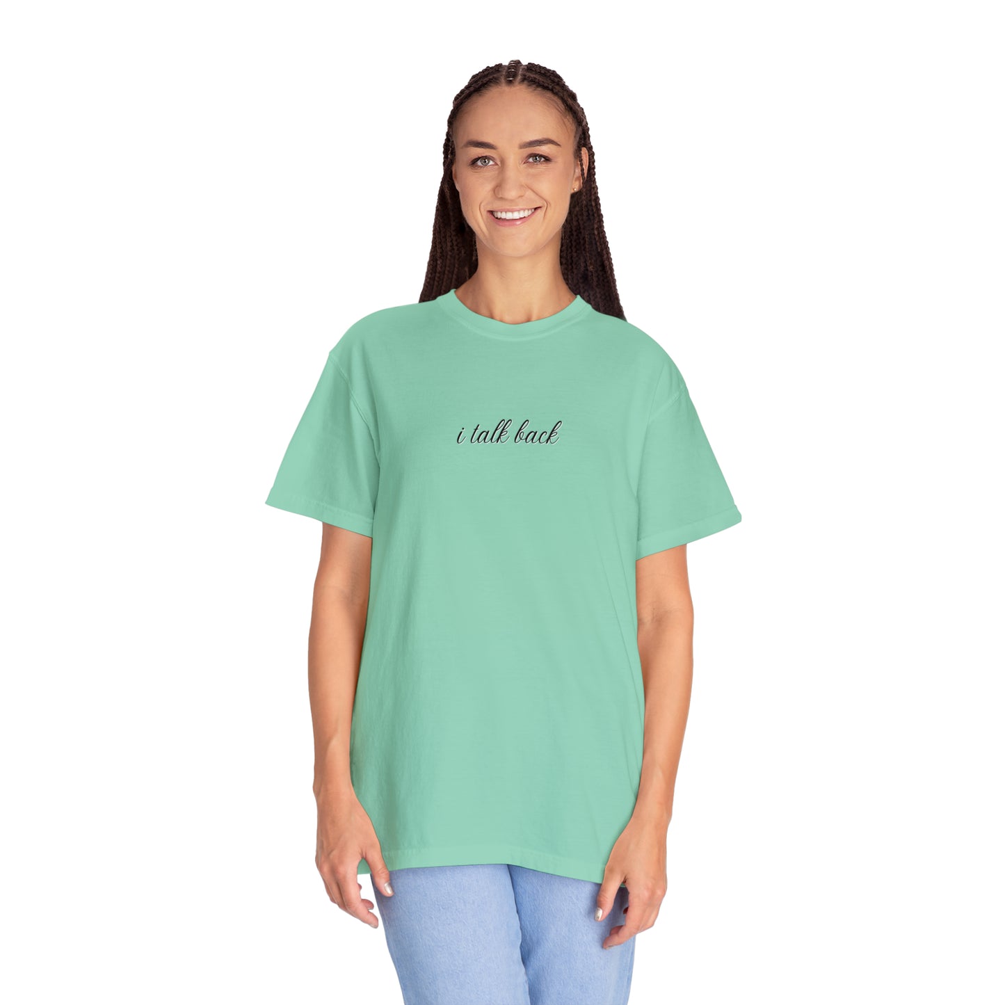 I Talk Back | Comfort T-shirt