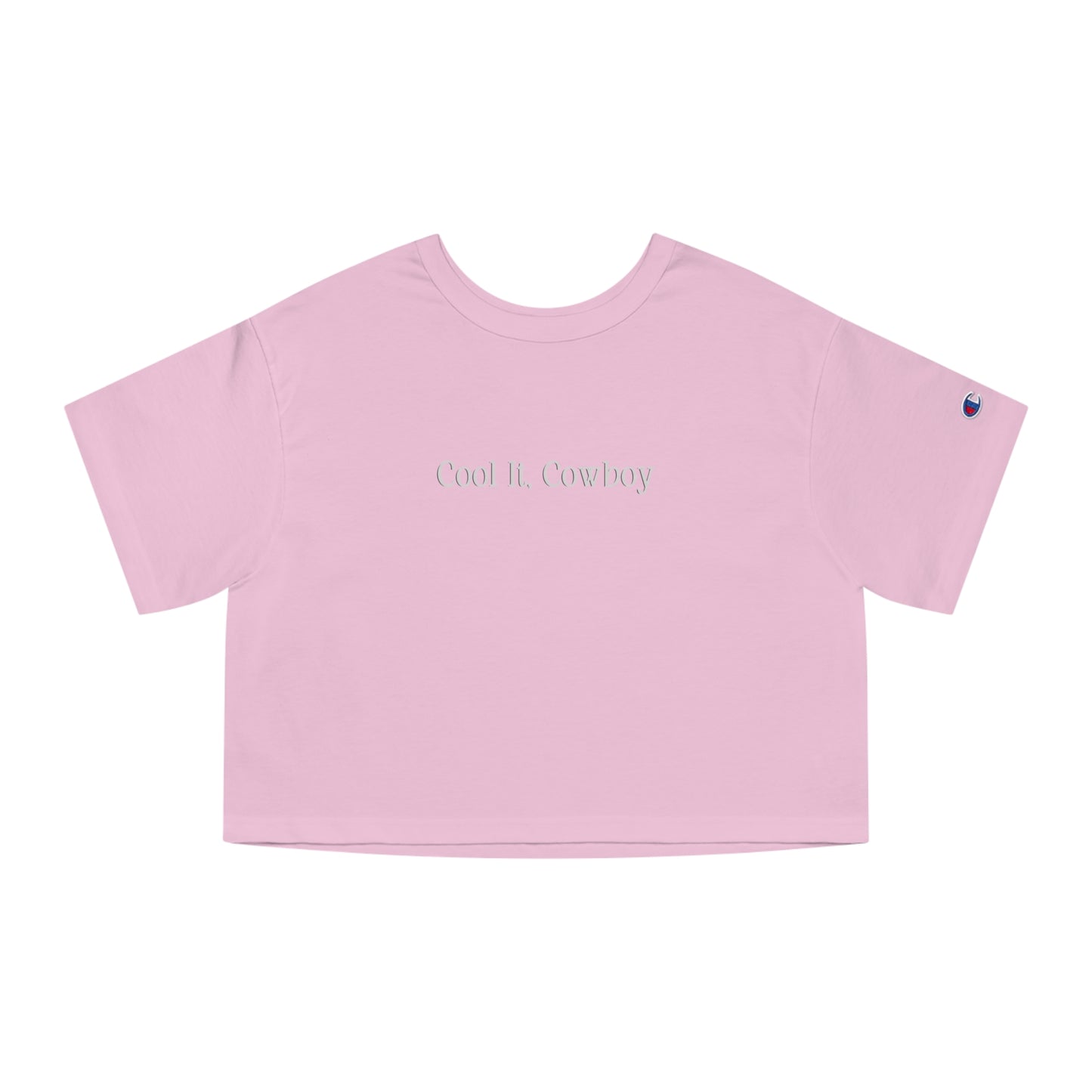 Cool It, Cowboy | Champion Cropped T-Shirt