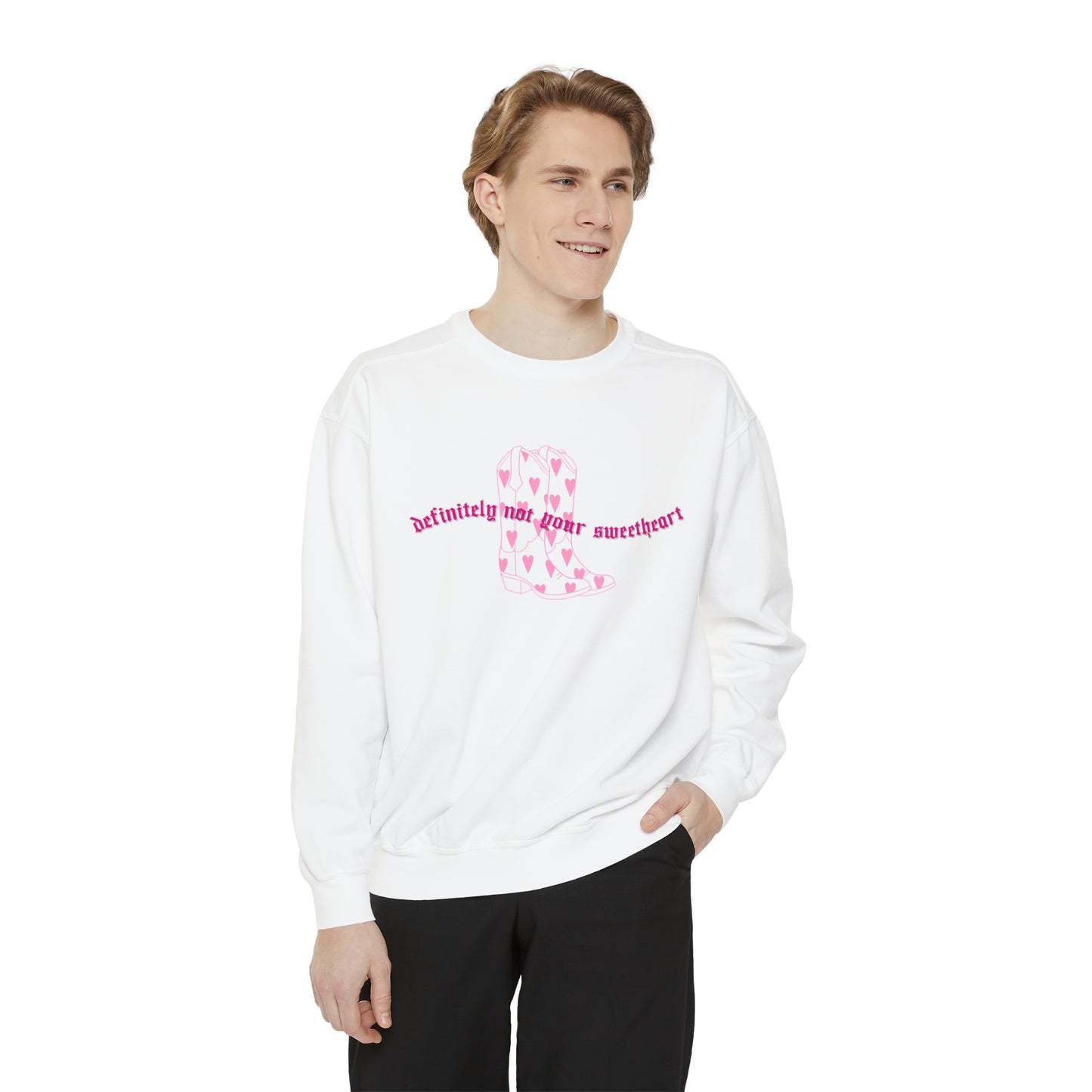 Not Your Sweetheart | comfrt Sweatshirt