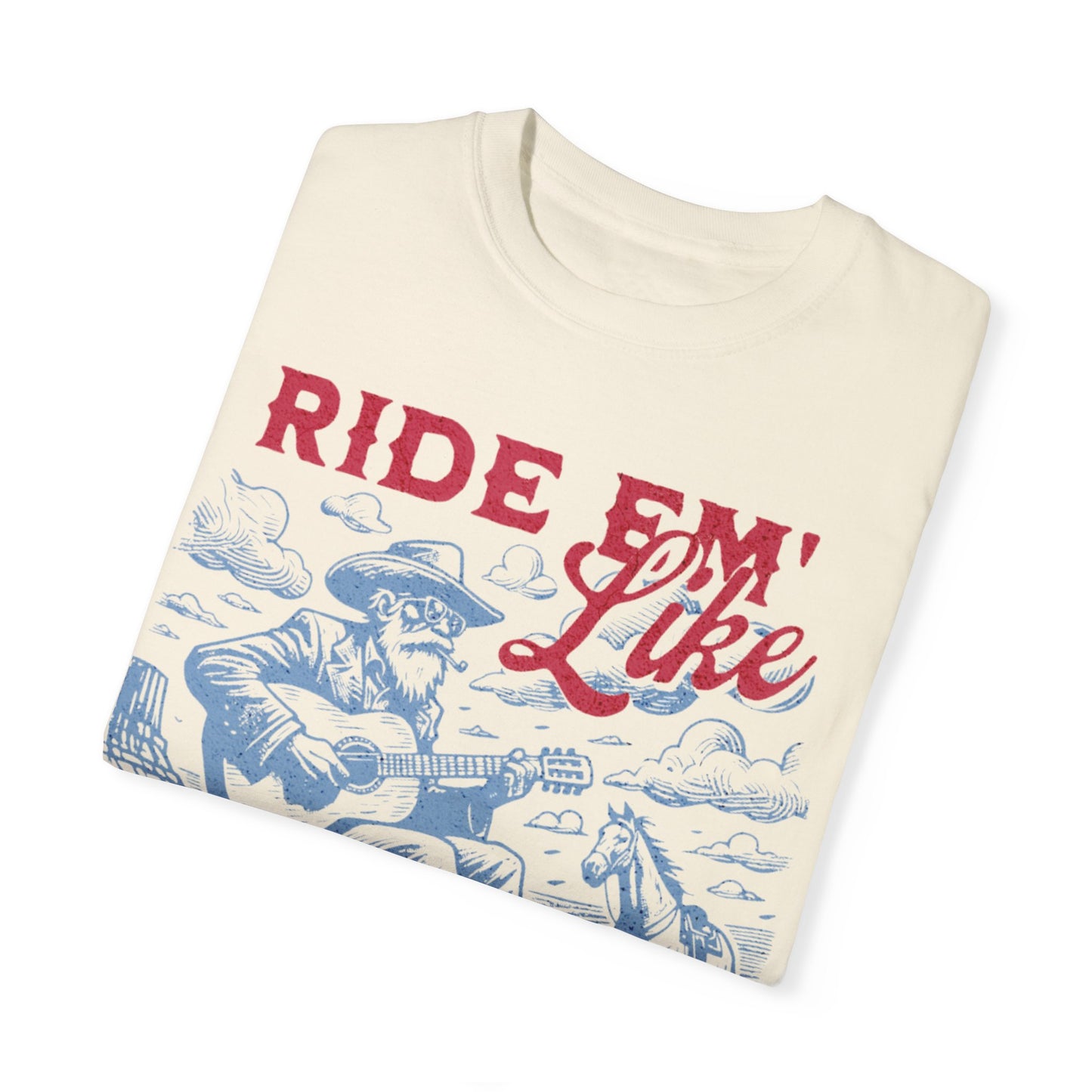 Ride Em Cowboy | Comfort T-shirt