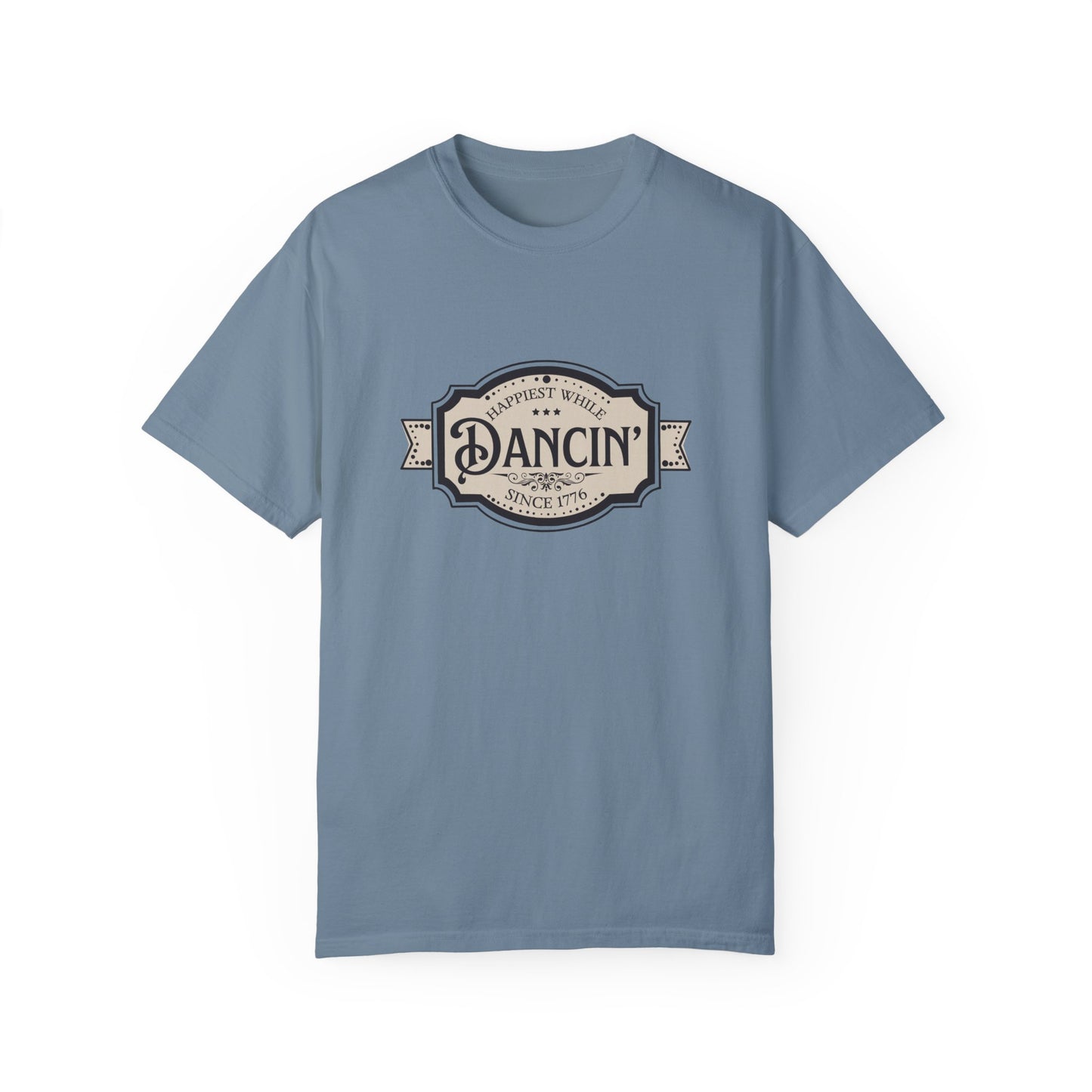 Happiest While Dancin' Buckle | Comfort T-shirt