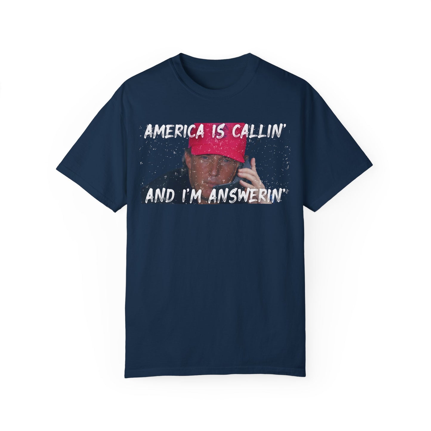 America's Callin' | Comfort Tee