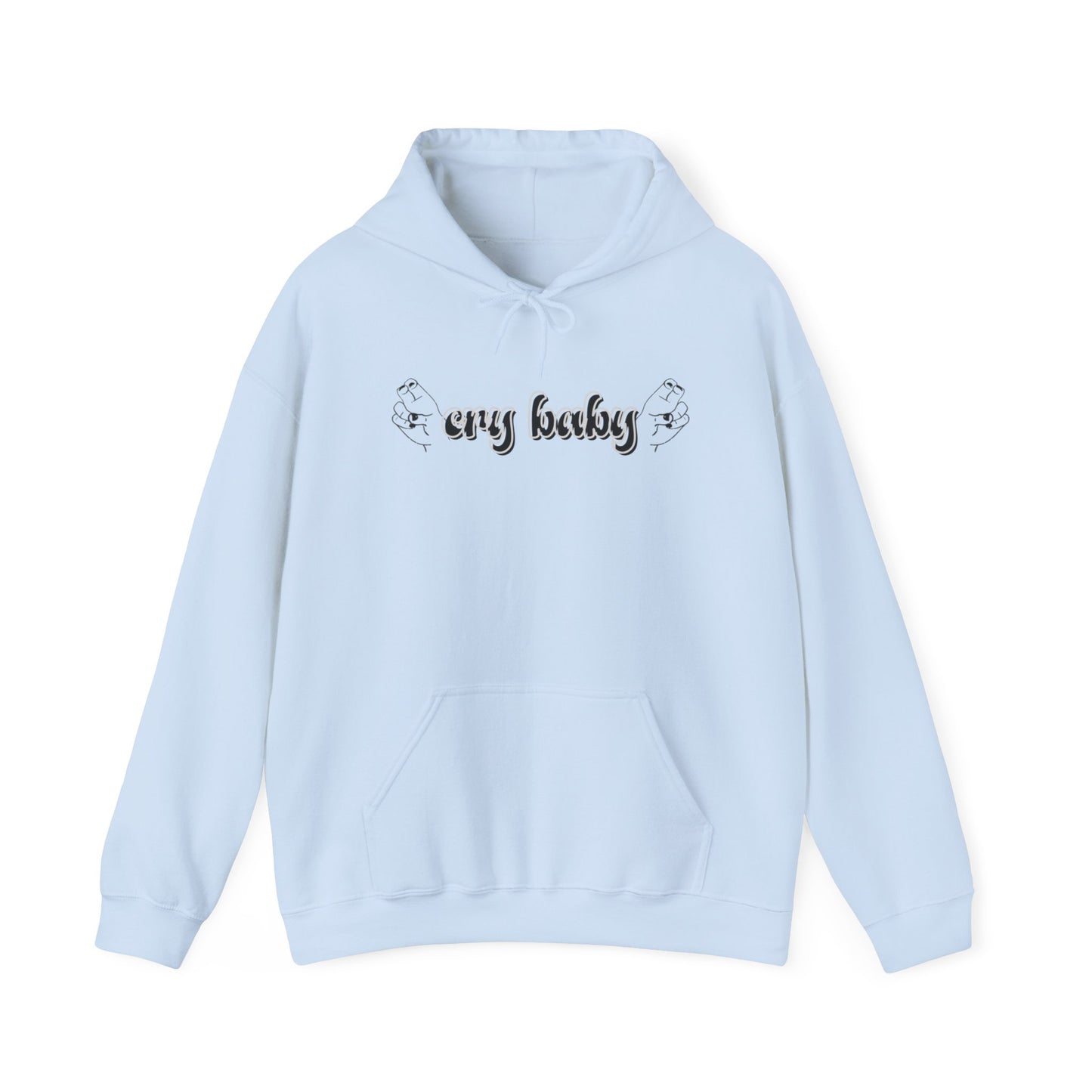 Cry Baby | Hooded Sweatshirt