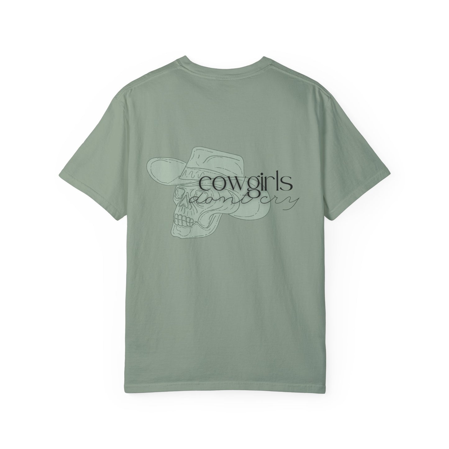 Cowgirls don't cry | Comfort T-shirt