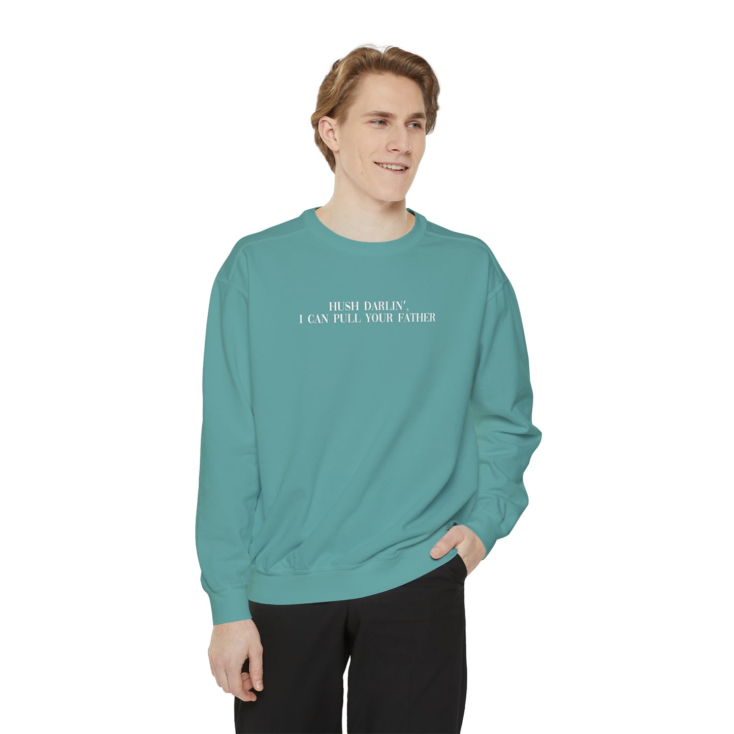 Your Dad | Comfort Sweatshirt