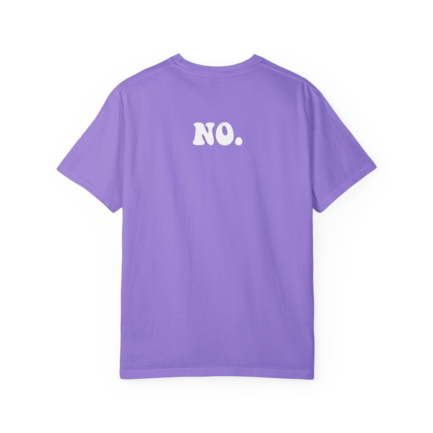 It's a No | Comfort T-shirt