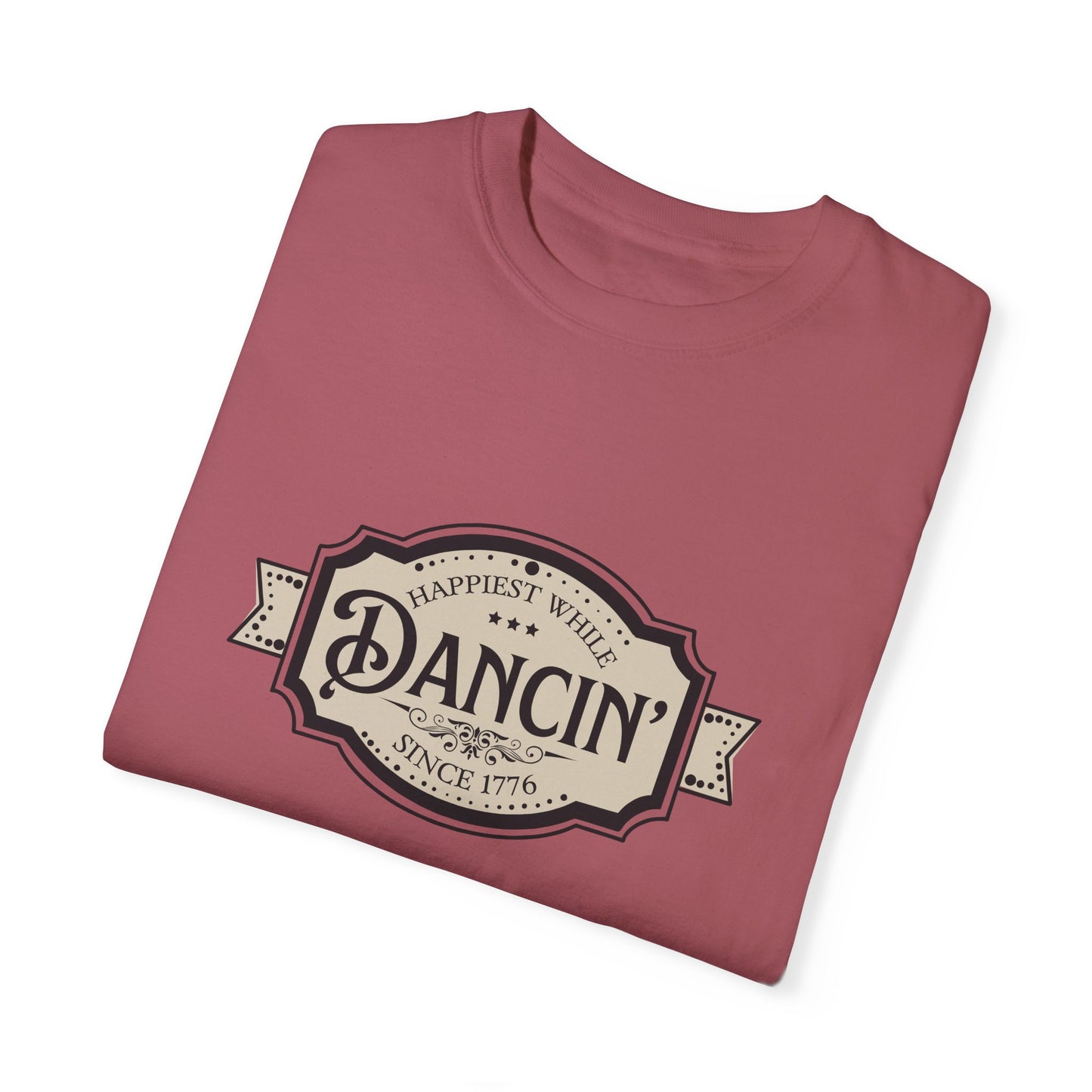 Happiest While Dancin' Buckle | Comfort T-shirt