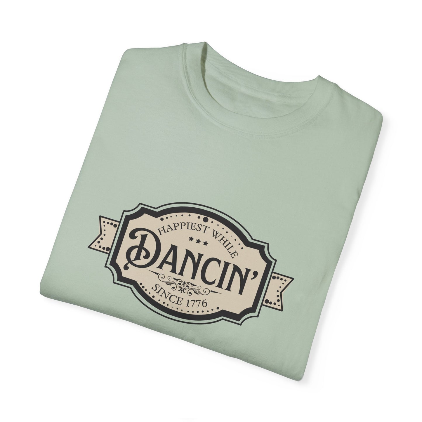 Happiest While Dancin' Buckle | Comfort T-shirt