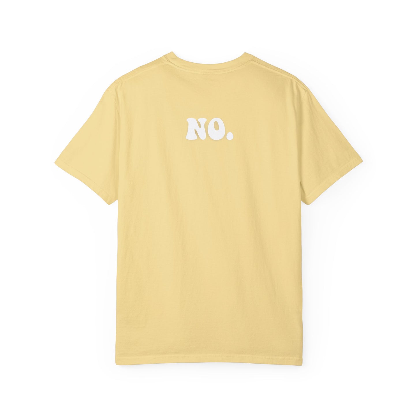 It's a No | Comfort T-shirt