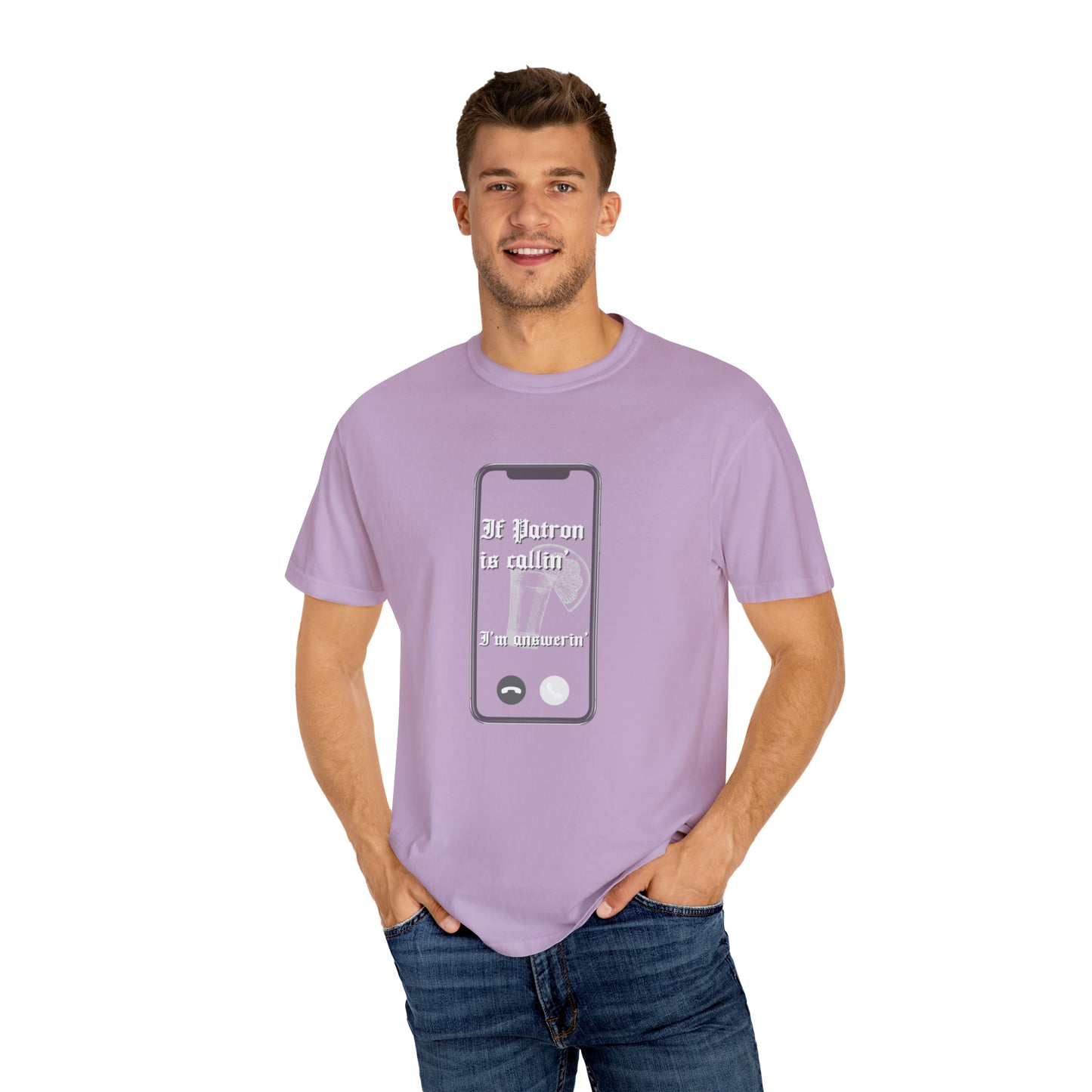 Patron is Callin' | Comfort Colors T-shirt