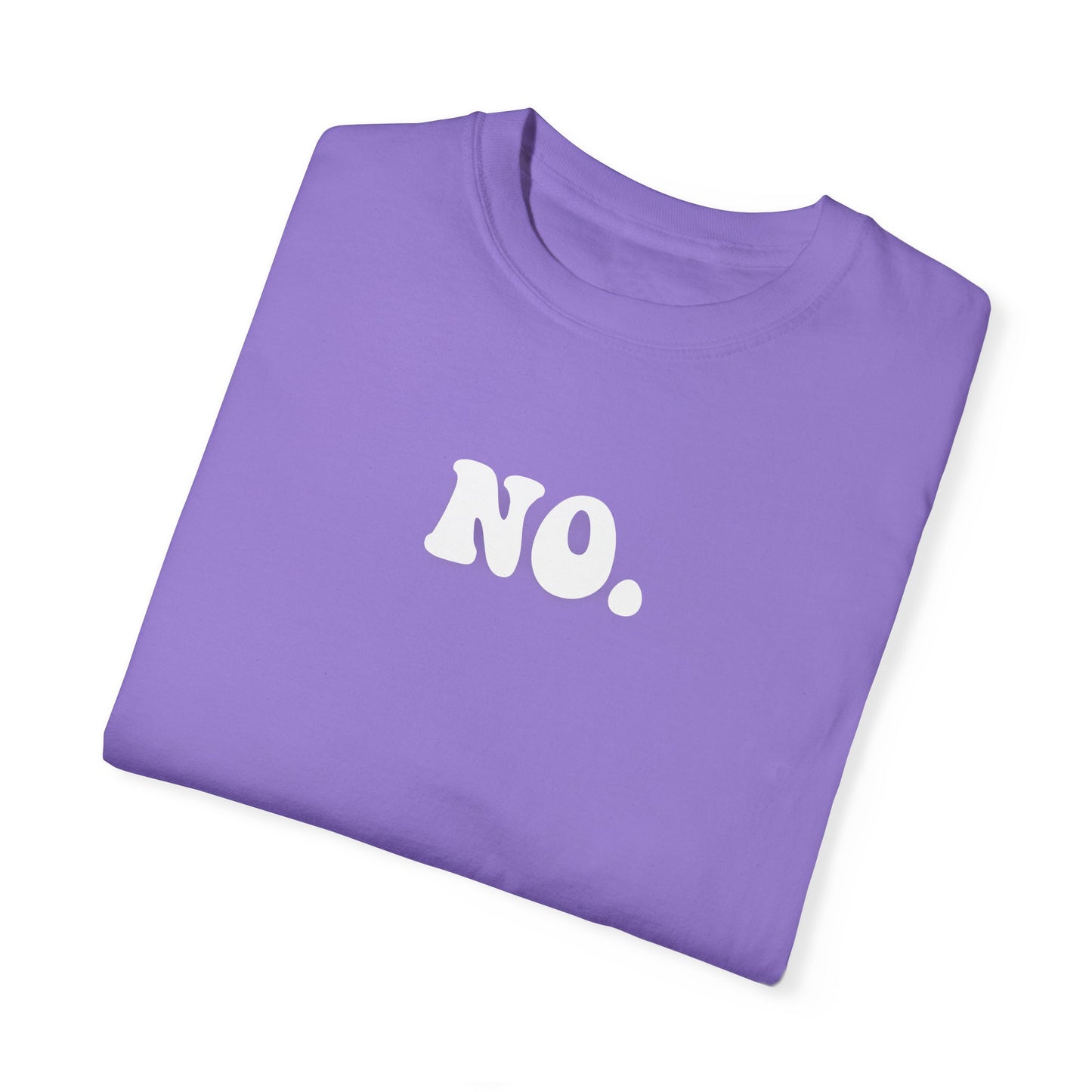 It's a No | Comfort T-shirt