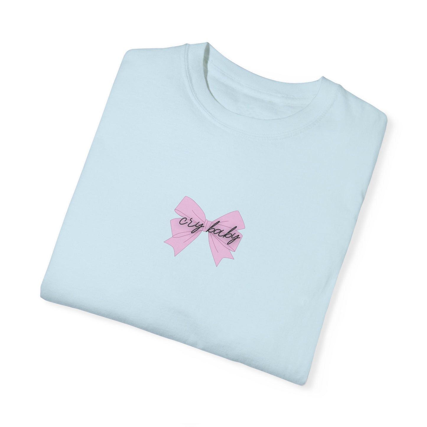 Cry Baby | Comfort T-shirt