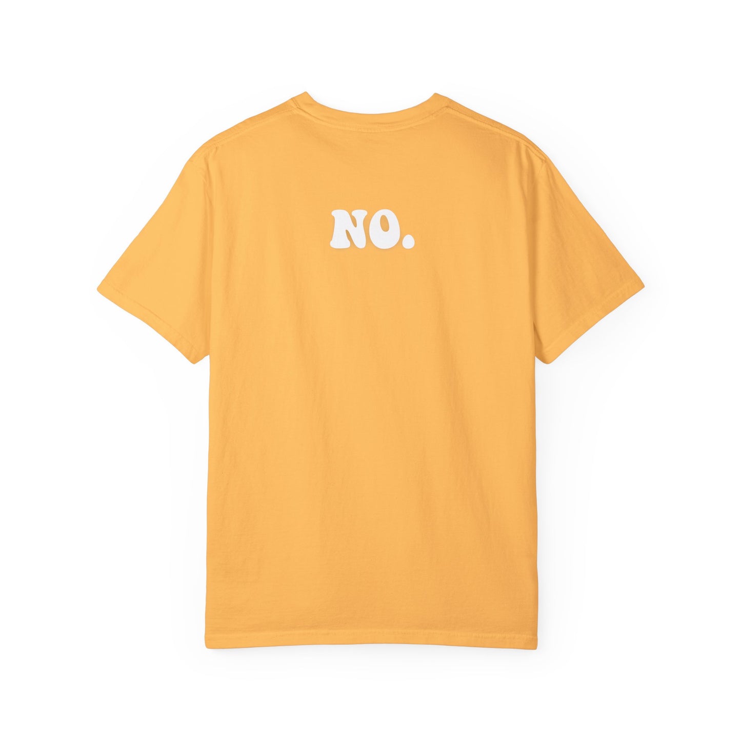 It's a No | Comfort T-shirt