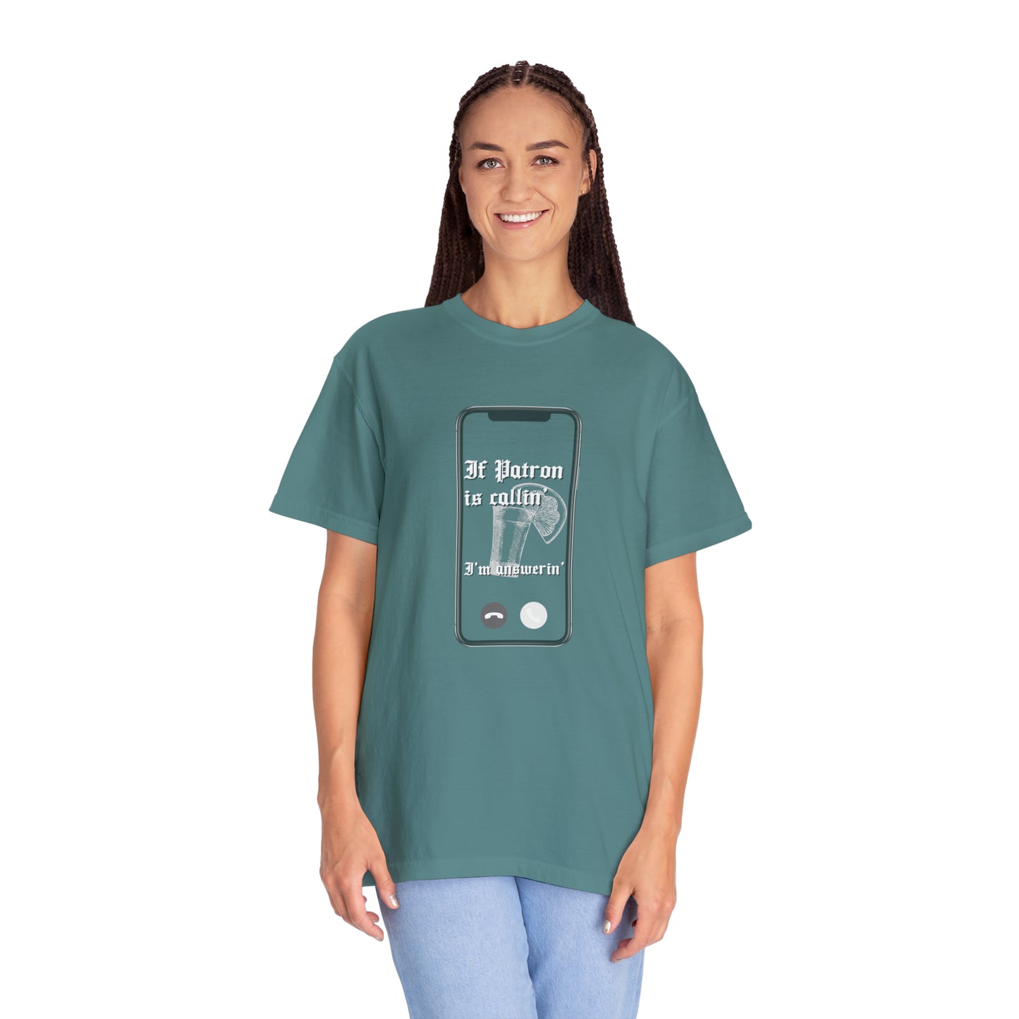 Patron is Callin' | Comfort Colors T-shirt