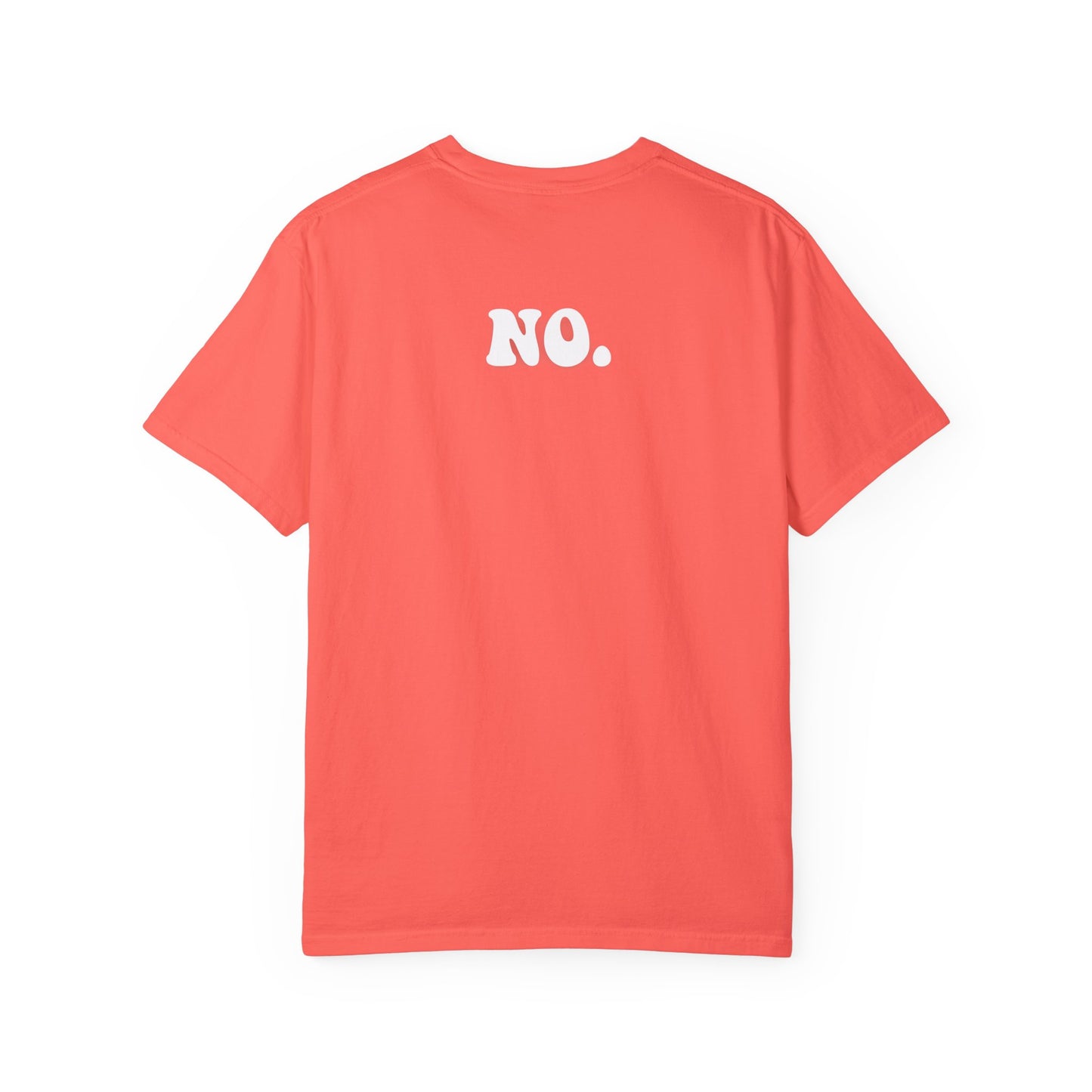 It's a No | Comfort T-shirt