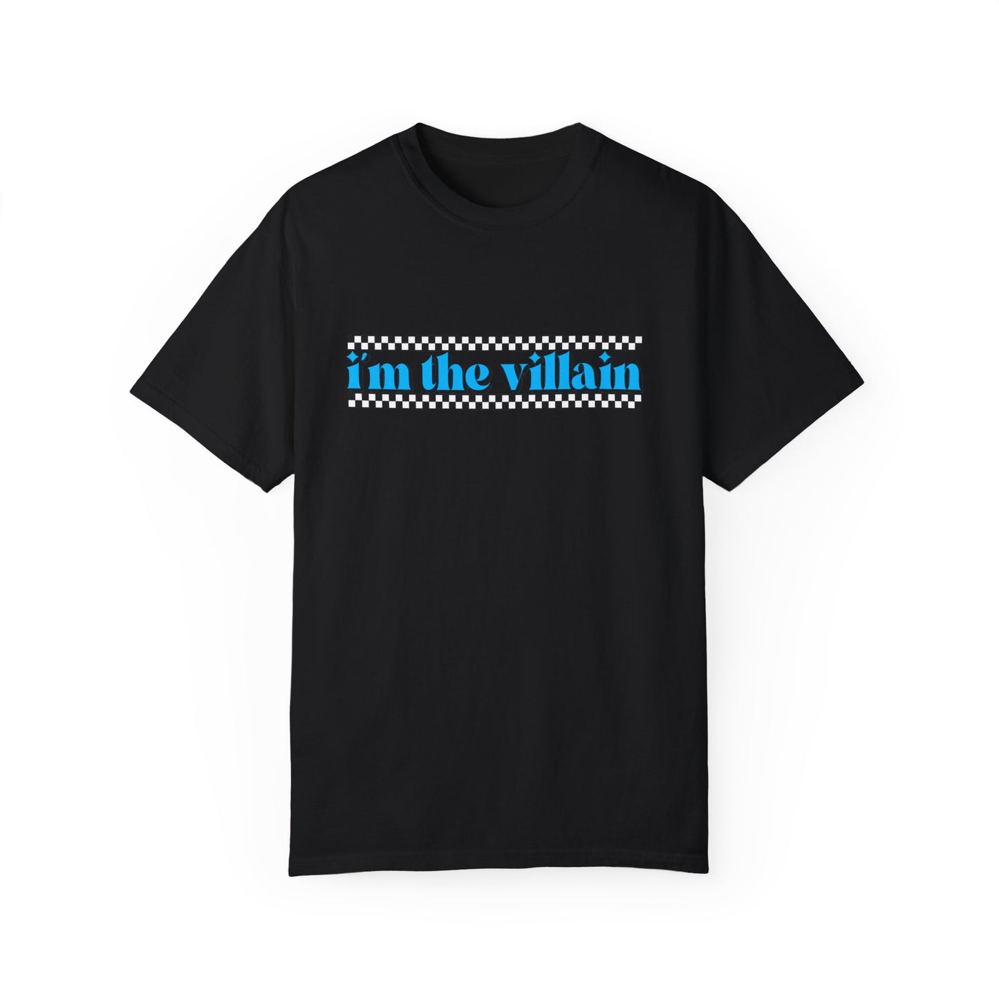 I'm the Villain | T-shirt